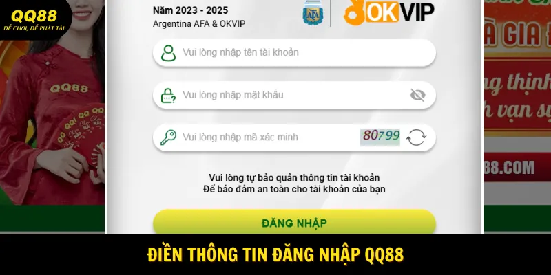 Điền đầy đủ thông tin đăng nhập QQ88