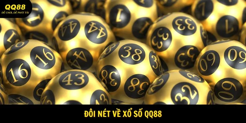Đôi nét về xổ số QQ88